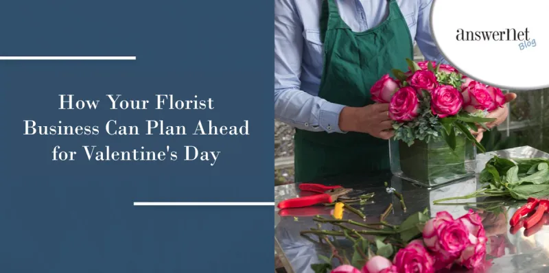 Maximiser les ventes de la Saint-Valentin : comment votre entreprise de fleuristes peut planifier à l’avance