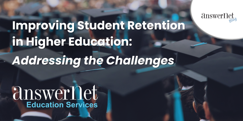 Improving Student Retention in Higher Education